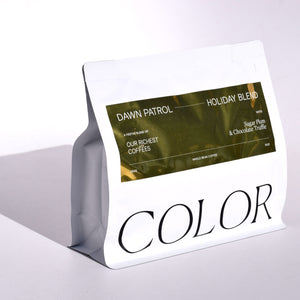holiday blend dawn patrol in our new 10oz white bag with gold label